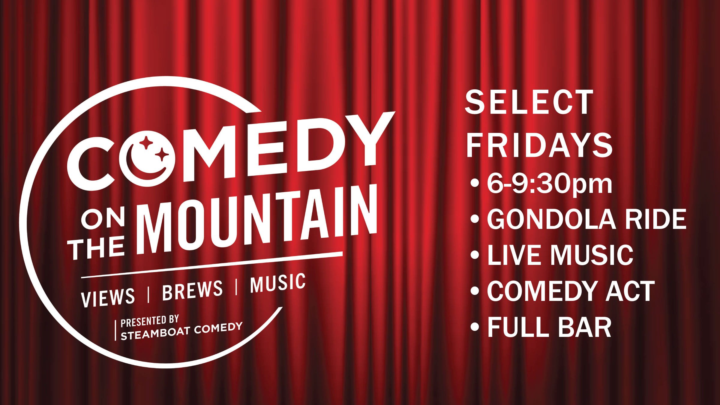 Comedy on the Mountain\